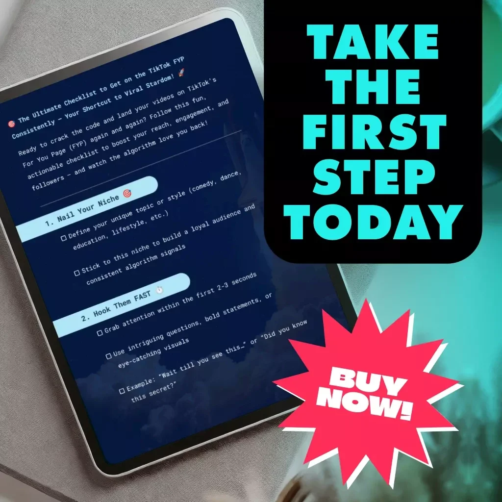 The Ultimate Checklist to Get on the TikTok FYP Consistently — Your Shortcut to Viral Stardom