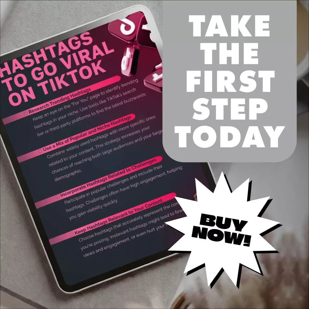 Hashtags to Go Viral on TikTok: The Ultimate Checklist for Boosting Your Reach
