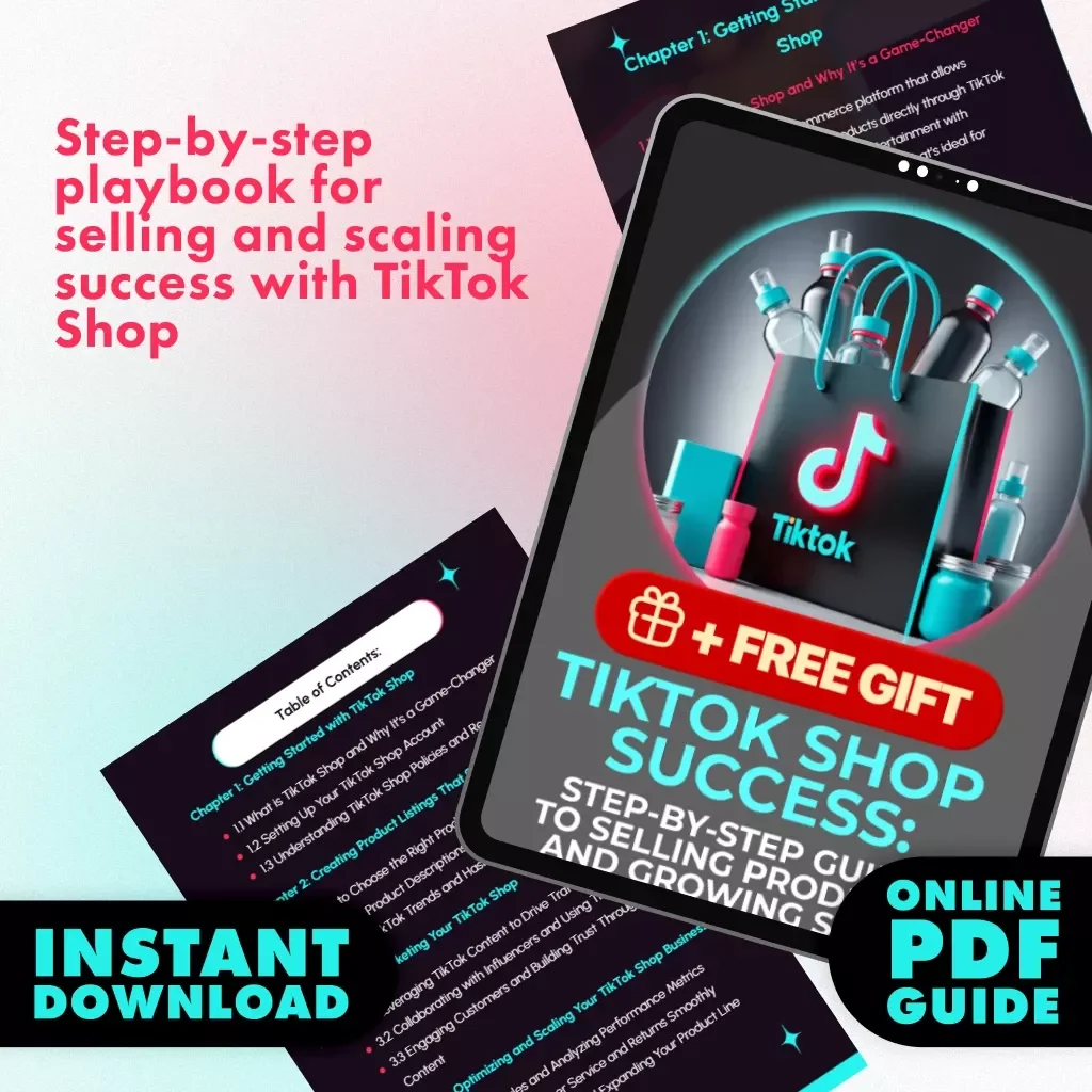 TikTok Shop Success: Step-by-Step Guide to Selling Products and Growing Sales | How to Sell Products on TikTok Shop | eBook, Digital Download, PDF Marketing Guide