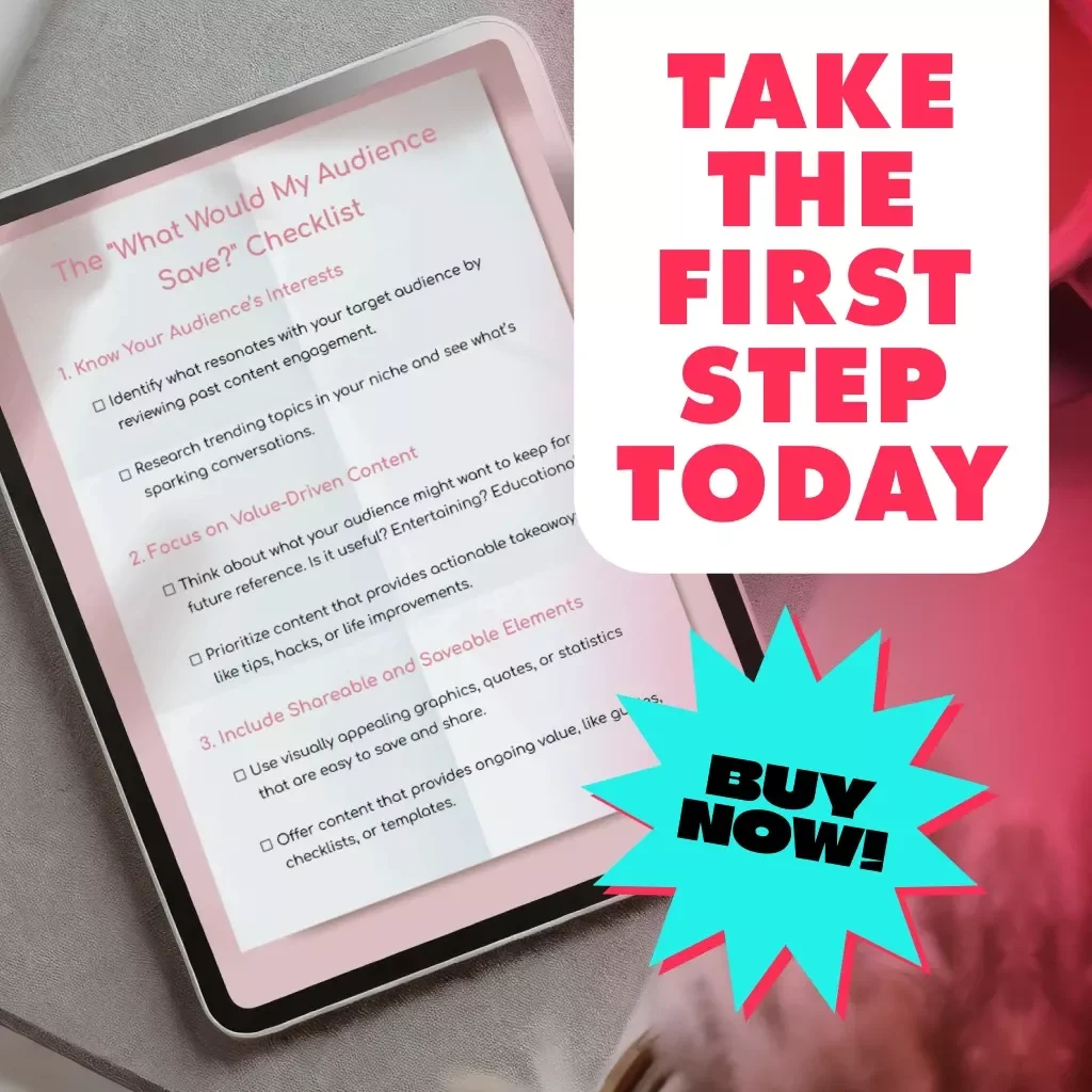 The “What Would My Audience Save?” Checklist: A Step-by-Step Guide to Crafting Shareable, Saveable Content