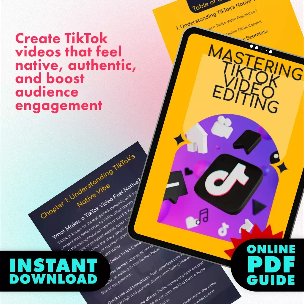 Mastering TikTok Video Editing | How to Edit Videos That Feel Native to TikTok | Digital Guide for Creators & Influencers