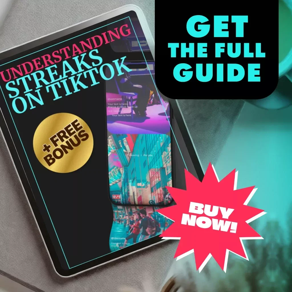 Understanding Streaks on TikTok Guide: How Do Streaks Work on TikTok & Boost Engagement