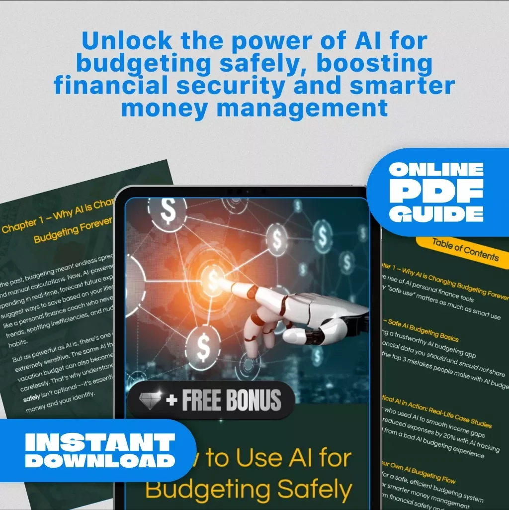 How to Use AI for Budgeting Safely - The Ultimate Guide to Smart, Secure AI-Driven Money Management