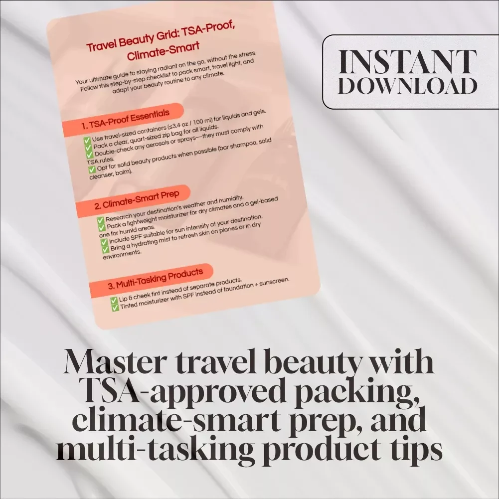 Travel Beauty Grid: TSA-Proof, Climate-Smart - The Ultimate Guide to Packing Smart, Light, and Radiant