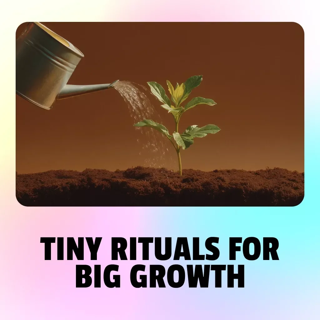 Tiny Rituals for Big Growth Checklist | Daily Habits for Personal Development, Mindfulness, Self-Care & Productivity | Digital Download PDF