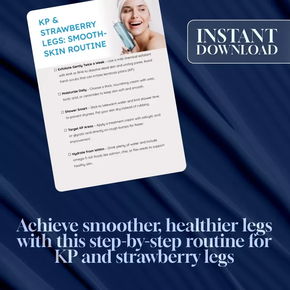 KP & Strawberry Legs: Smooth-Skin Routine Checklist for Glowing, Bump-Free Legs