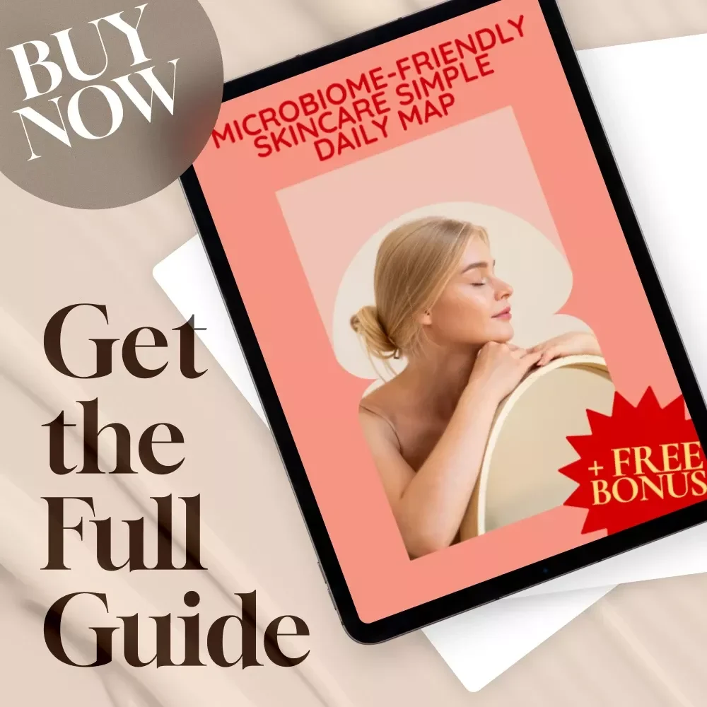 Microbiome-Friendly Skincare (Simple Daily Map) | Digital Guide for Healthy Skin Routine, Skincare Tips, eBook & Checklist for Balanced Skin Microbiome