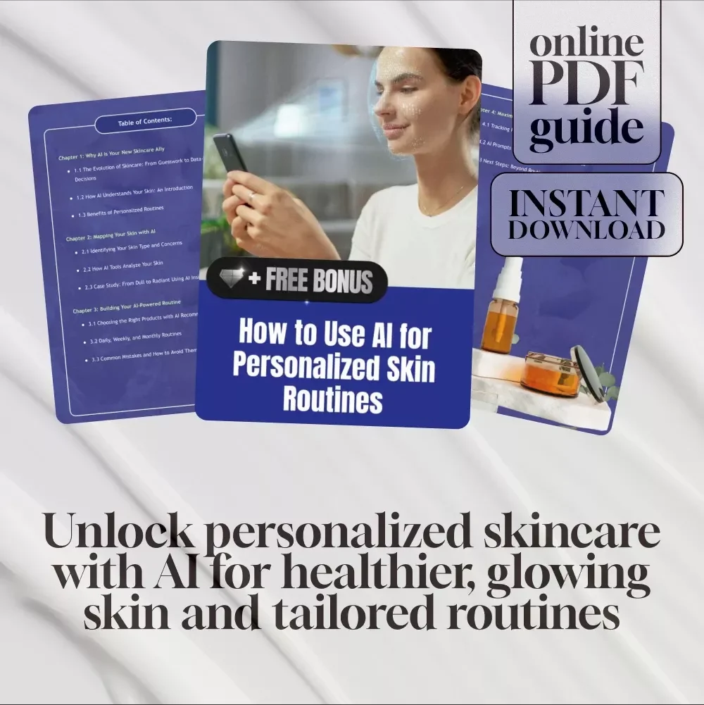 How to Use AI for Personalized Skin Routines – Skincare Guide for Customized Routines & AI Insights