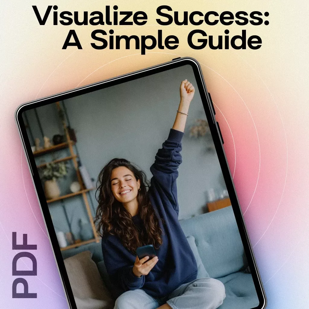 Visualize Success: A Simple Guide | Digital Download for Goal Setting, Law of Attraction, Manifestation, and Personal Growth