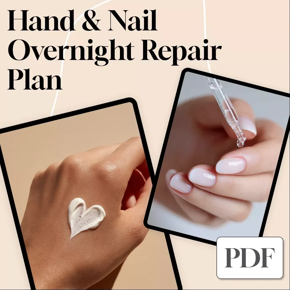 Hand & Nail Overnight Repair Plan - Digital Download Checklist for Soft Hands & Strong Nails