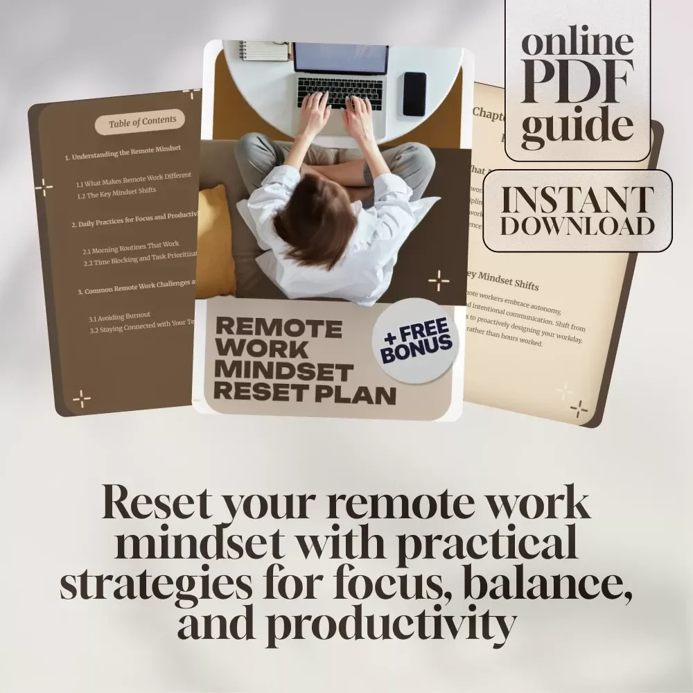 Remote Work Mindset Reset Plan | Digital Download Guide for Productivity, Focus, and Remote Work Success | eBook & Checklist for Remote Workers, Freelancers, and Entrepreneurs