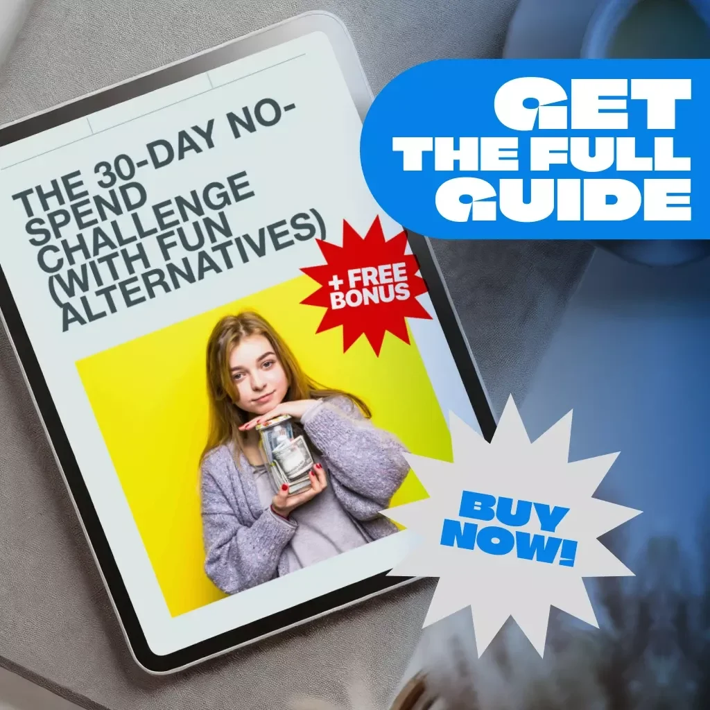 The 30-Day No-Spend Challenge Guide: Practical Tips, Fun Alternatives & Budgeting Strategies