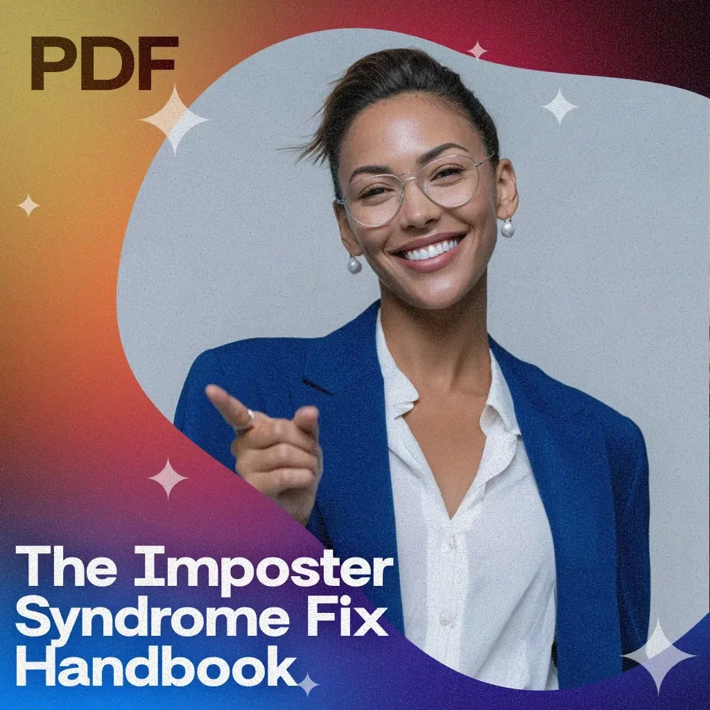 The Imposter Syndrome Fix Handbook | Digital Download Guide for Confidence, Mindset, and Personal Growth | Self-Help eBook, Checklist & AI Tools | KEYWORDS