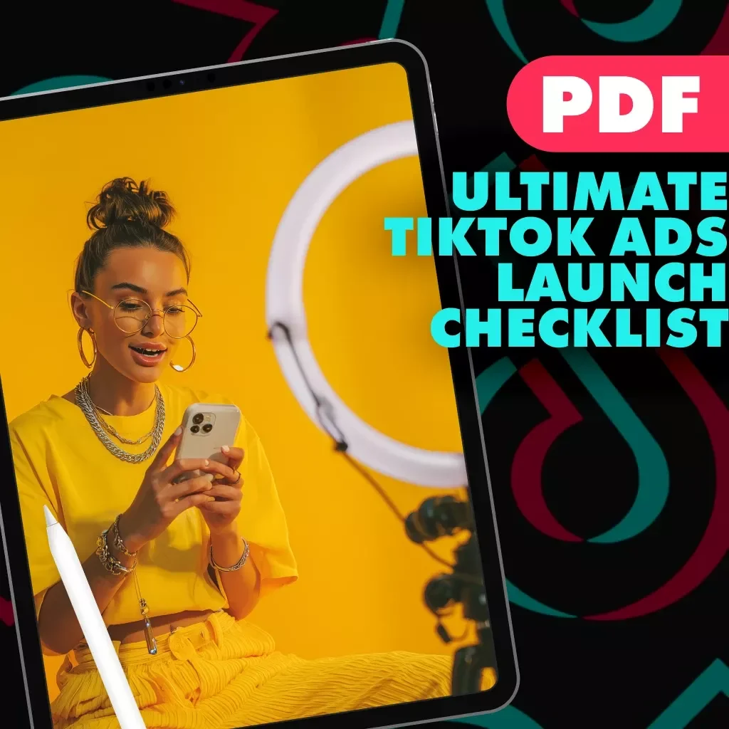 Ultimate TikTok Ads Launch Checklist | Digital Download | How to Run Ads on TikTok | eBook Style Guide for Beginners & Marketers