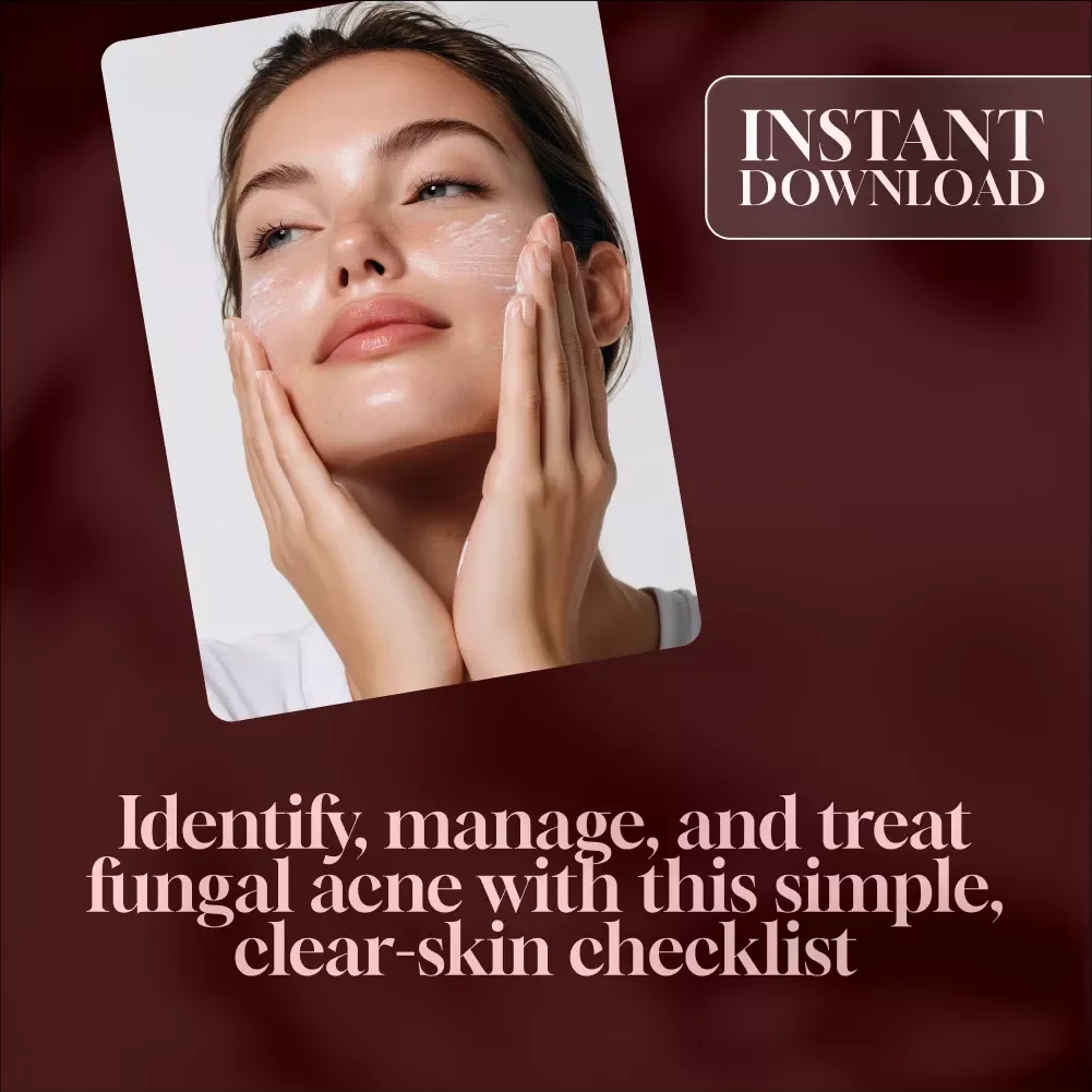Fungal Acne Or Not? Clear-Skin Checklist | Digital Download Skincare Guide for Identifying, Managing & Treating Fungal Acne Naturally