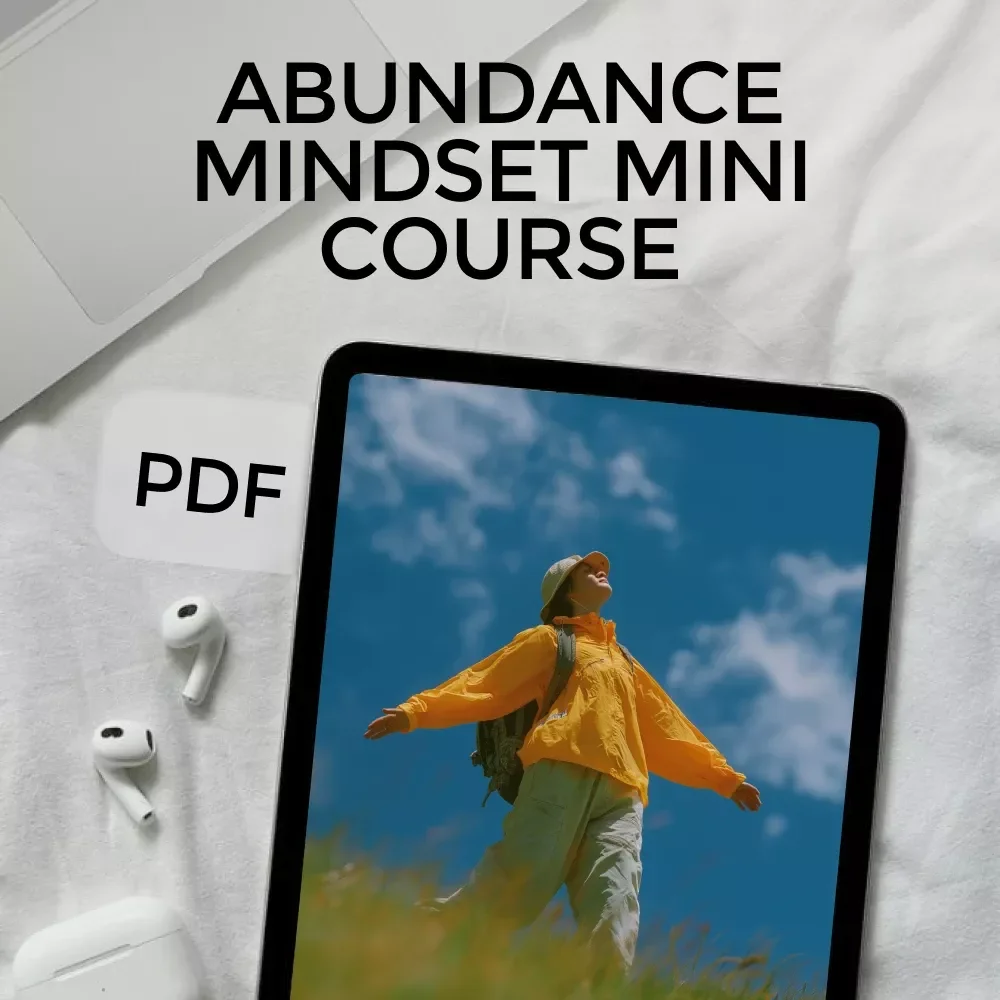 Abundance Mindset Mini Course | Digital Download Guide for Positive Thinking, AI Prompts & Daily Practices for Personal Growth