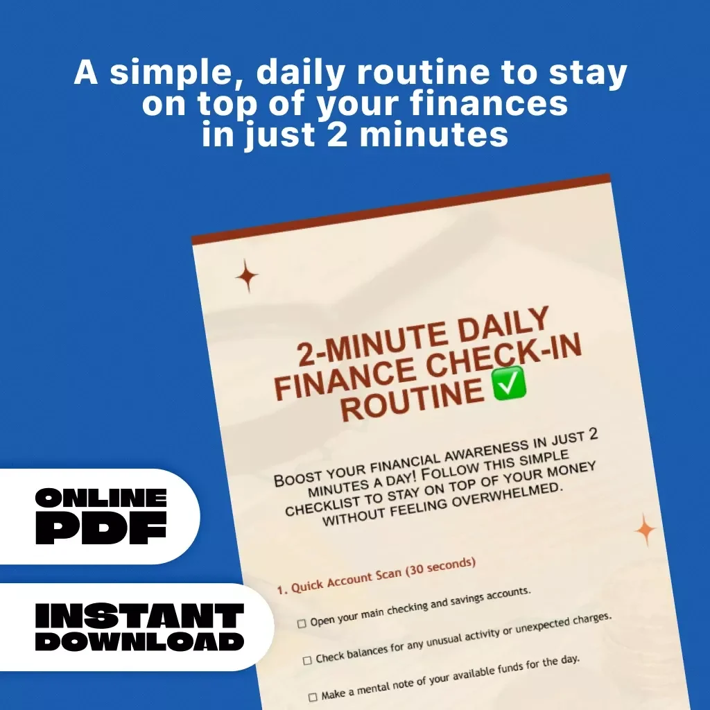 2-Minute Daily Finance Check-In Routine Checklist | Quick Financial Habits for Busy People