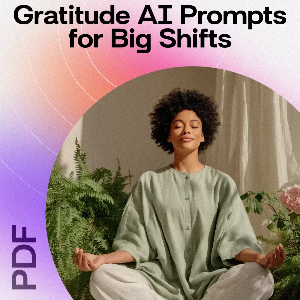 Gratitude AI Prompts for Big Shifts | Digital Download Guide for Mindfulness, Journaling, and Personal Growth