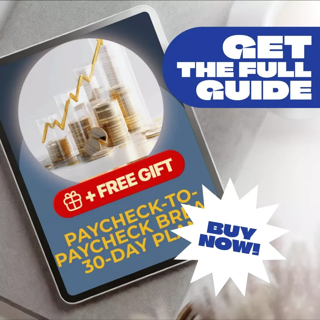 Paycheck-To-Paycheck Break 30-Day Plan: The Ultimate Guide to Breaking Free from Living Paycheck to Paycheck