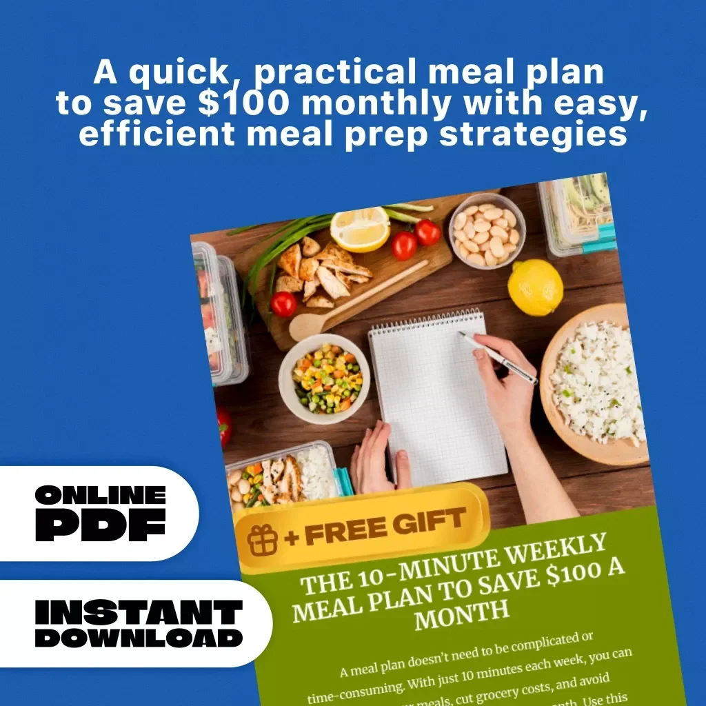 The 10-Minute Weekly Meal Plan to Save $100 a Month - Budget-Friendly Meal Prep Checklist