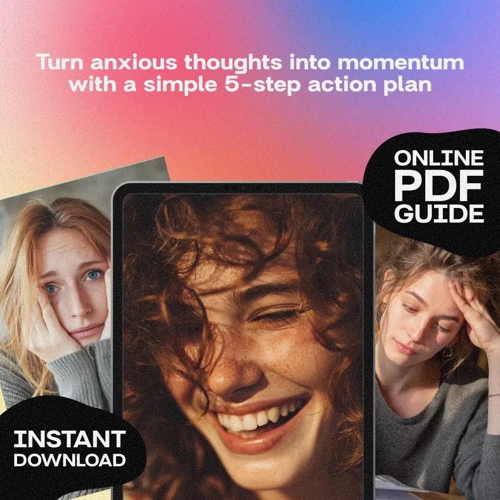 Anxiety to Action 5-Step Plan Checklist – Overcome Anxiety with Simple Steps