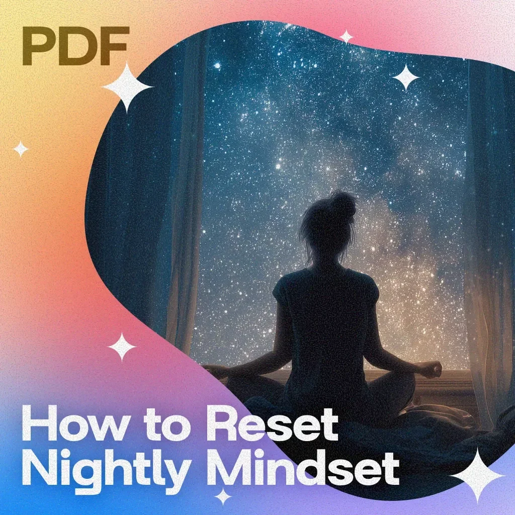 How to Reset Nightly Mindset | Digital Guide for Relaxation, Reflection & Better Sleep | Mindset Reset Routine, Self-Care, AI Prompts, Productivity & Wellness Checklist (Digital Download)
