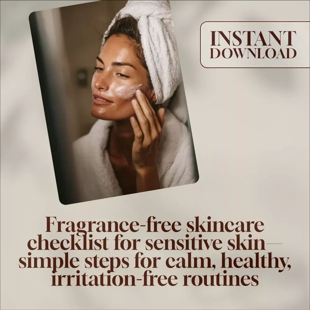 Sensitive Skin Blueprint: Fragrance-Free Routine Builder | Digital Checklist for Gentle Skincare, Hydration, Sun Protection & Soothing Treatments