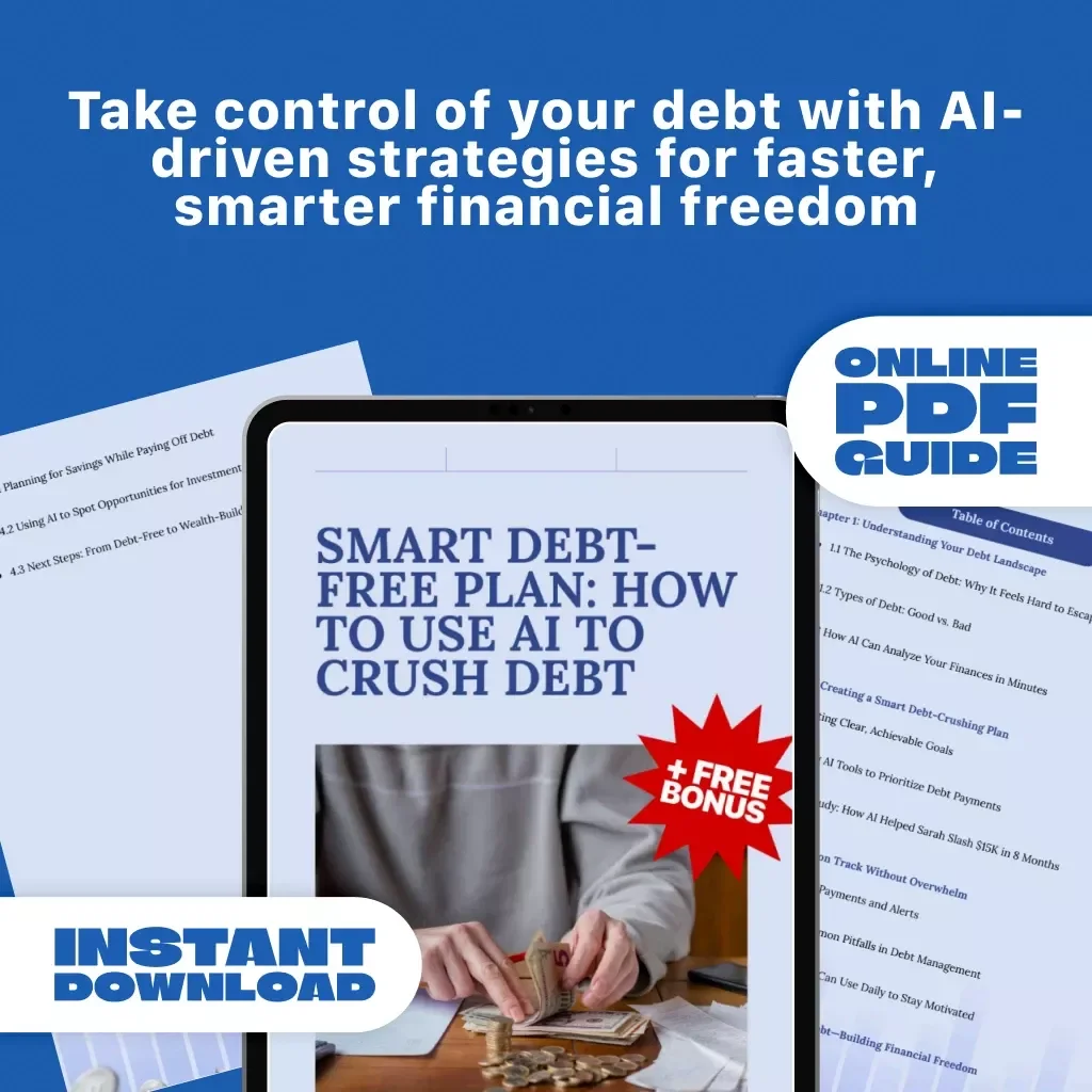Smart Debt-Free Plan: How to Use AI to Crush Debt - The Ultimate Guide to Debt Management & Financial Freedom