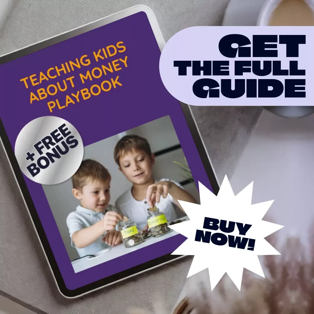 Teaching Kids About Money Playbook - A Fun & Engaging Guide to Financial Literacy for Kids