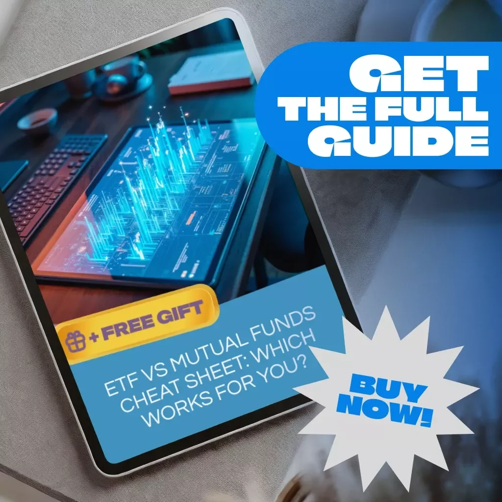 ETF vs Mutual Funds Cheat Sheet: Which Works for You? | Digital Download Guide for Beginners, Investors & Finance Enthusiasts | eBook, Checklist & Step-by-Step Investing Framework
