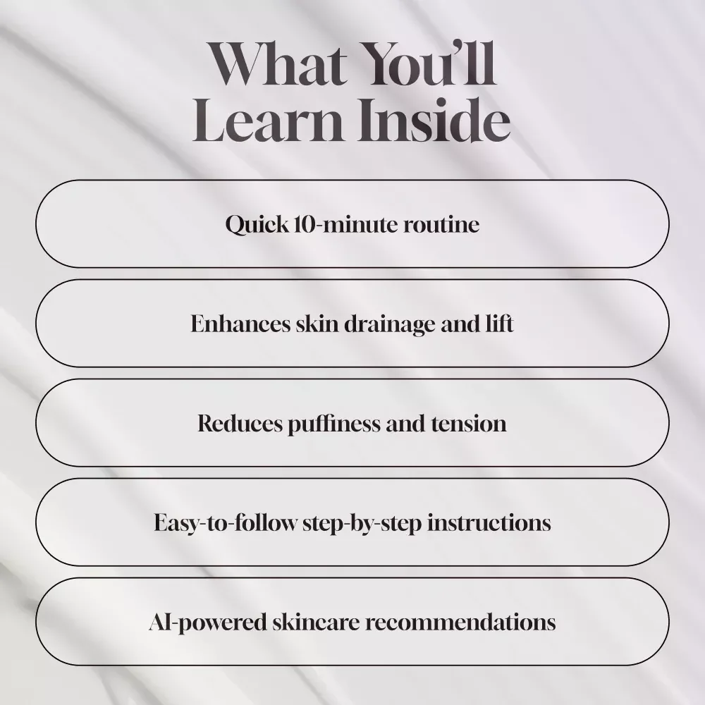 10-Minute Facial Massage Routine: Drain + Lift – Your Ultimate Guide for Glowing Skin