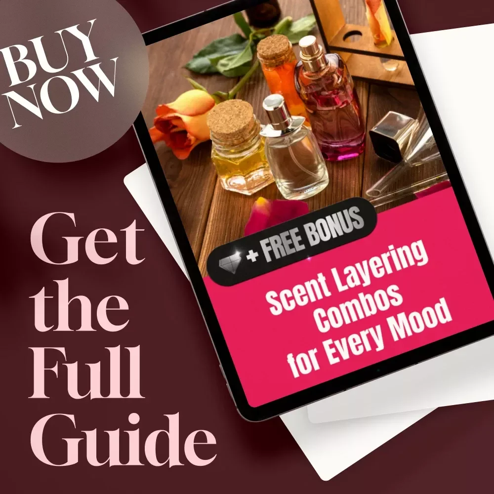Scent Layering Combos for Every Mood - The Ultimate Guide to Perfect Fragrance Blends