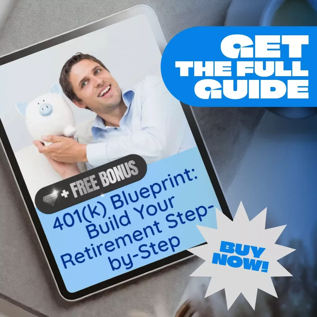 401(k) Blueprint: Build Your Retirement Step-by-Step Guide - Maximize Tax Advantages, Minimize Risk & Grow Your Savings