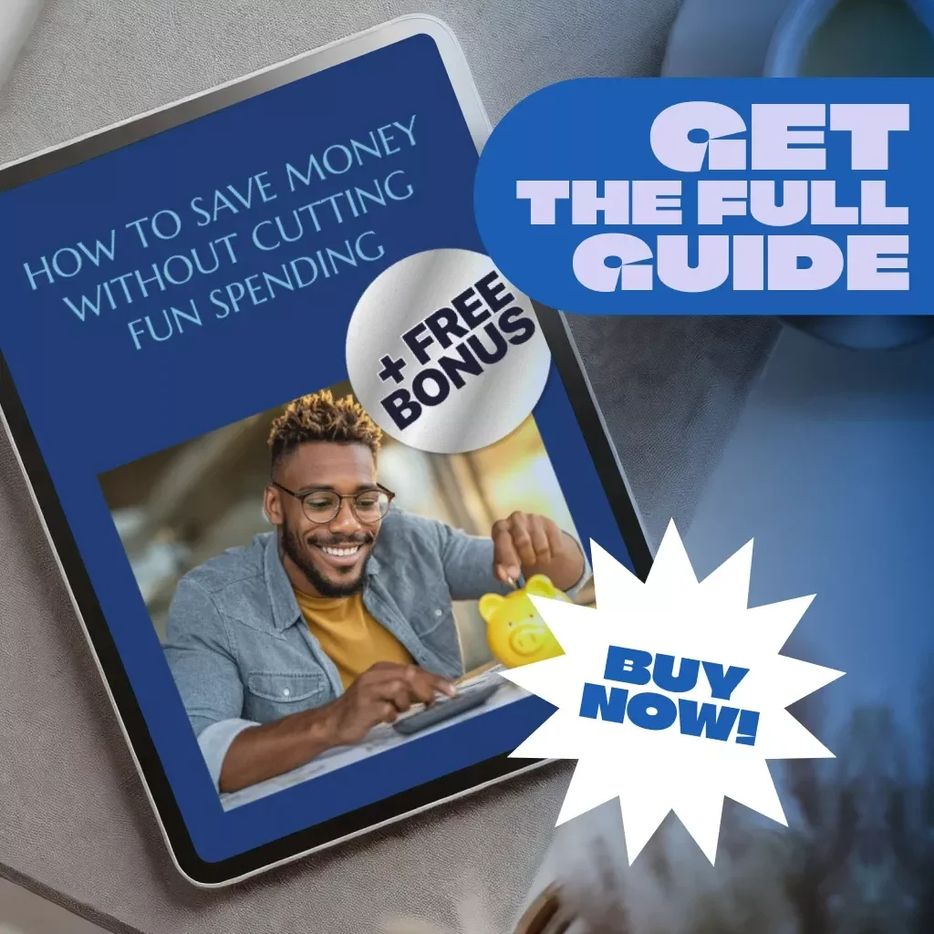 How to Save Money Without Cutting Fun Spending | Digital Download Guide for Smart Budgeting, Financial Freedom & Money-Saving Hacks