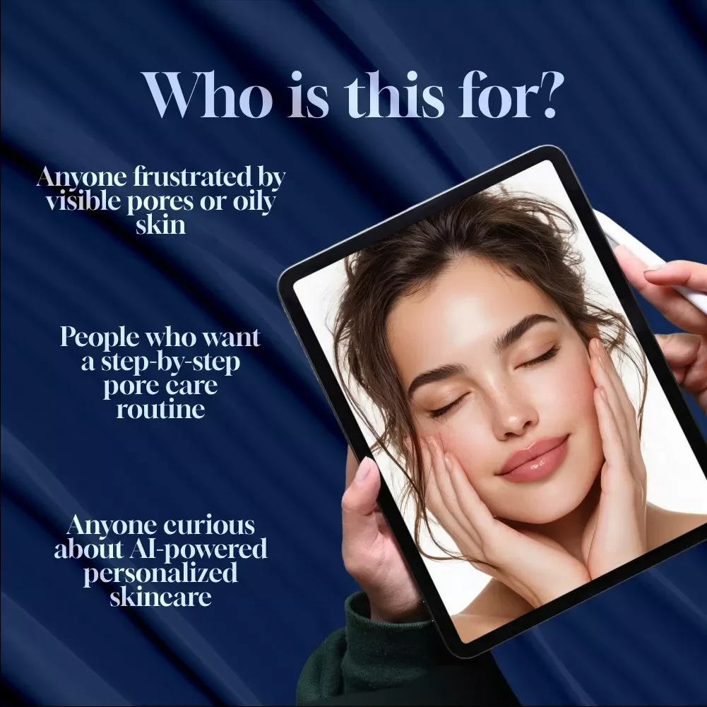 Pore Care That Works: Sebaceous Filament Protocol | Digital Guide for Clearer Skin, Blackhead-Free Pores, Exfoliation Routine & AI Skincare Support