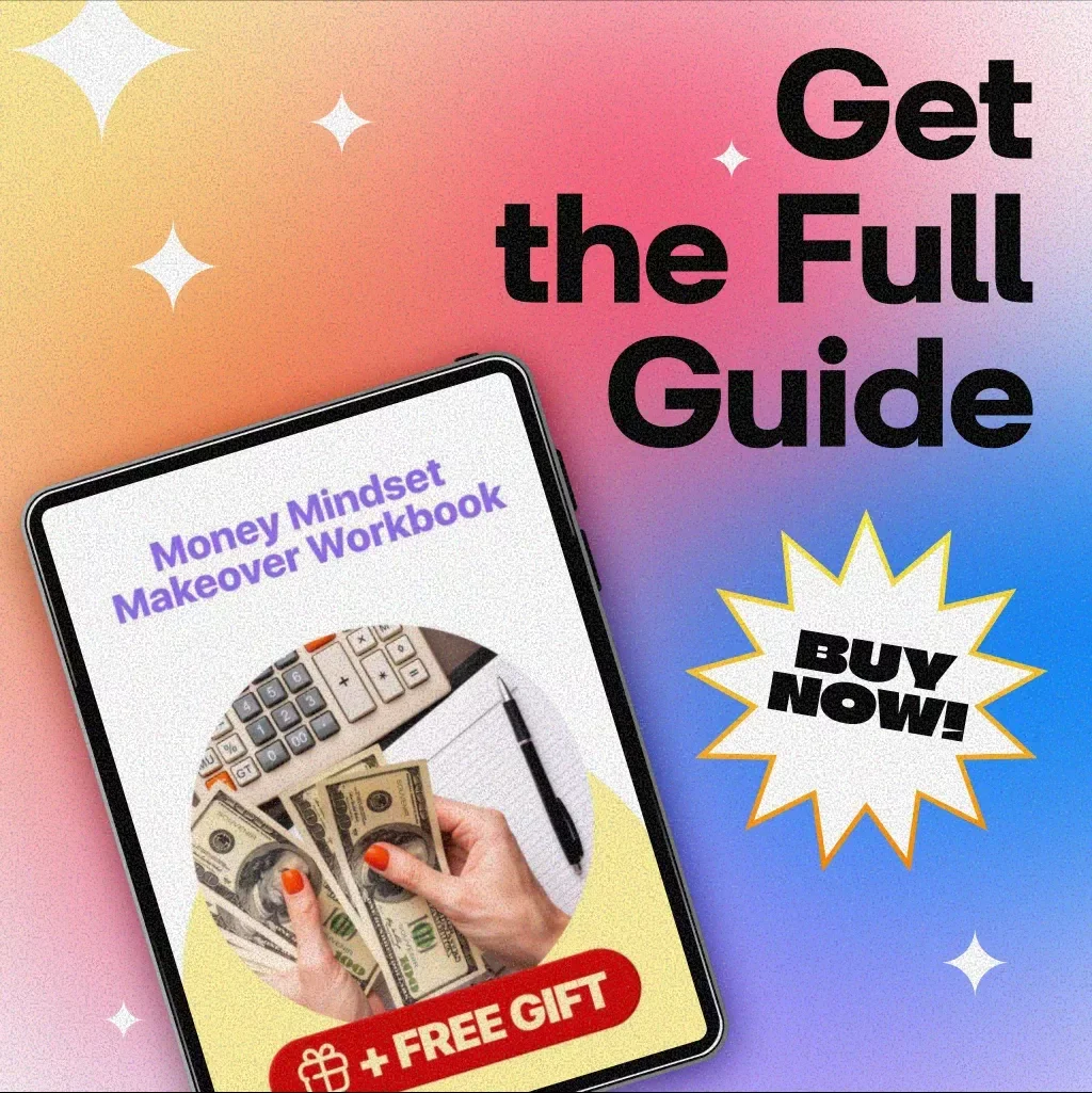 Money Mindset Makeover Workbook | Digital Guide to Rewiring Limiting Beliefs, Building Wealth Habits & Creating Financial Abundance | Self-Improvement PDF Download
