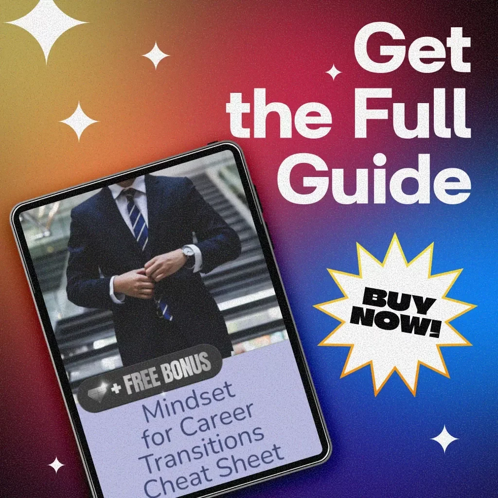Mindset for Career Transitions Cheat Sheet | Career Change Guide, Confidence & Resilience eBook, AI-Powered Career Planning Digital Download