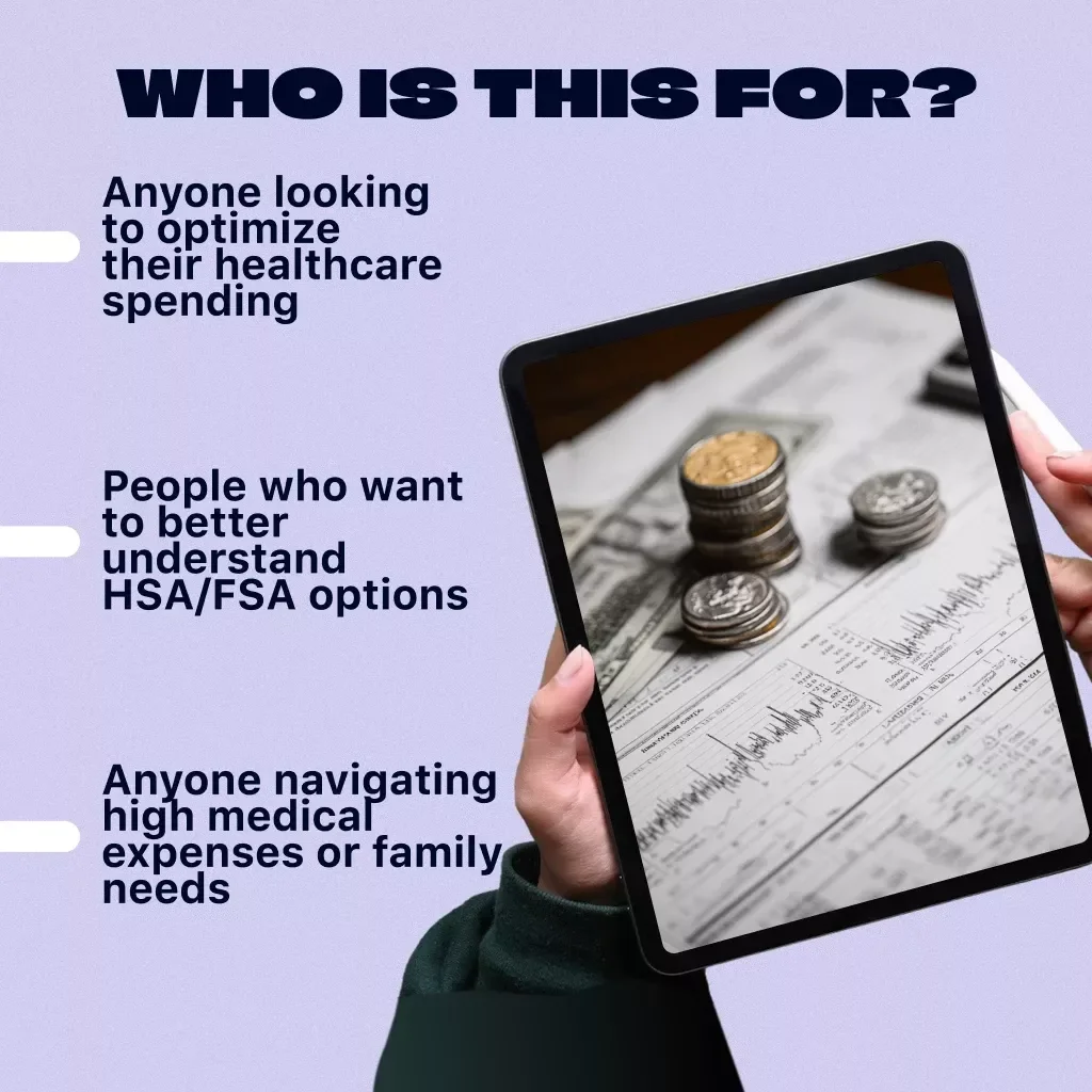 HSA vs FSA Handbook: Pick, Fund, Spend - The Ultimate Guide to Choosing, Funding, and Spending Your HSA & FSA Accounts