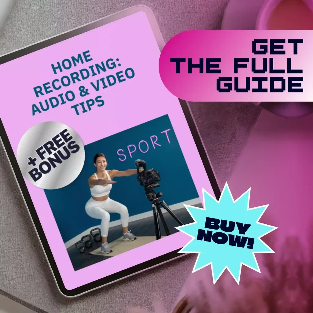 Home Recording: Audio & Video Tips | Guide for Beginners | Digital Download eBook, DIY Studio Setup, Podcast & Video Recording Checklist