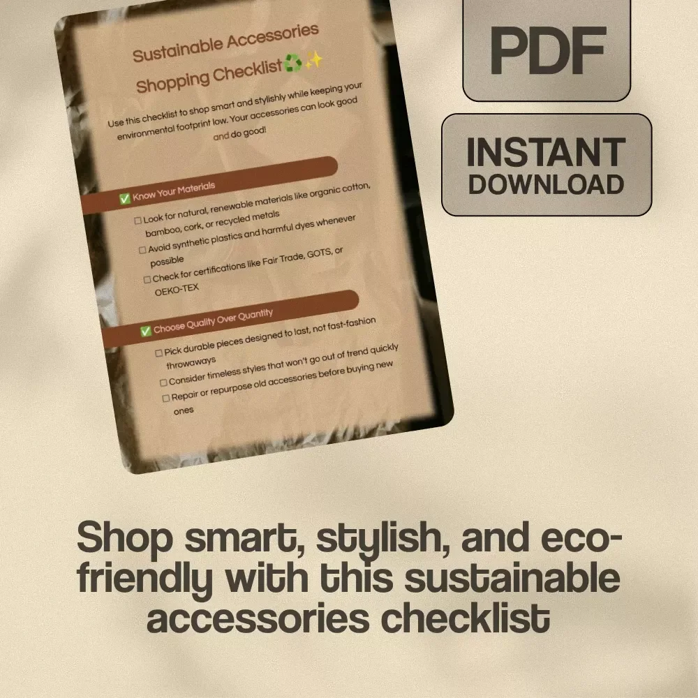 Sustainable Accessories Shopping Checklist | Eco-Friendly Fashion Guide | Digital Download eBook PDF for Conscious Shoppers