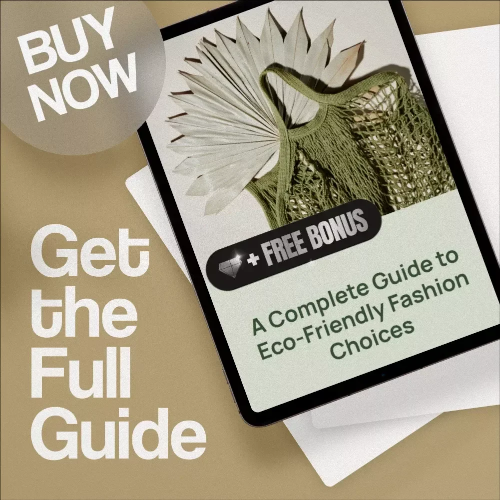 A Complete Guide to Eco-Friendly Fashion Choices | Sustainable Style eBook | Digital Download for Green Living & Wardrobe Planning