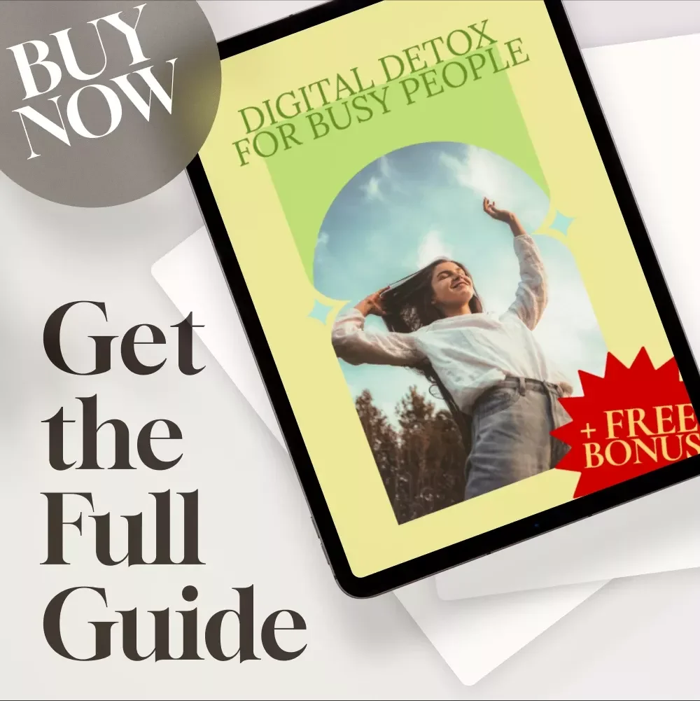 Digital Detox for Busy People | Productivity Guide, Screen Time Reduction, Mindfulness & Work-Life Balance eBook