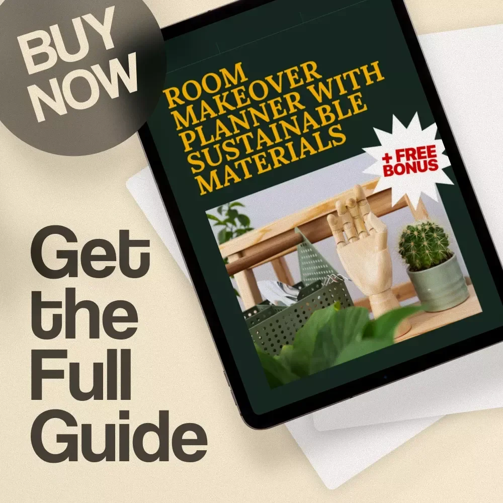 Room Makeover Planner with Sustainable Materials | Eco-Friendly Home Design Guide | Digital Download eBook & Checklist for Green Living