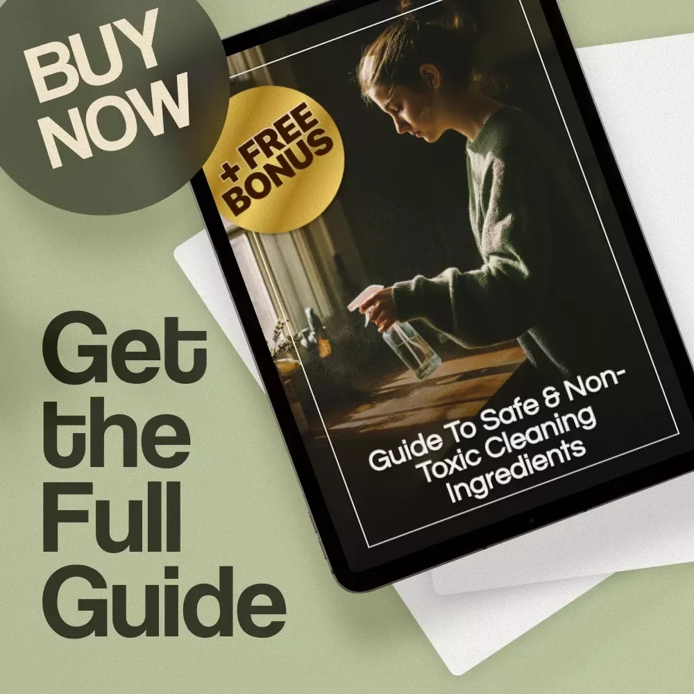 Guide to Safe & Non-Toxic Cleaning Ingredients | Eco-Friendly Cleaning Guide | Natural Home Cleaning eBook Download