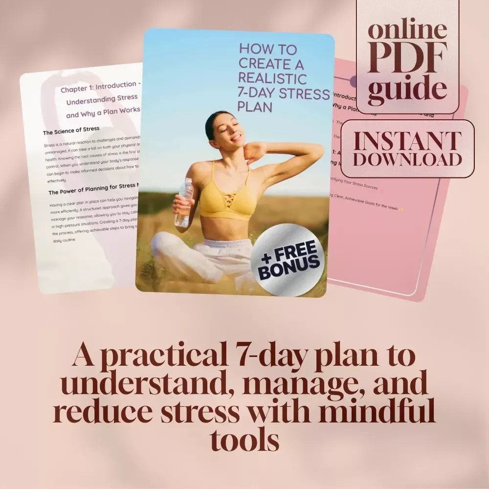How to Create a Realistic 7-Day Stress Plan | Digital Stress Management Guide, Mindfulness eBook & Checklist for Anxiety Relief and Self-Care (Instant Download)