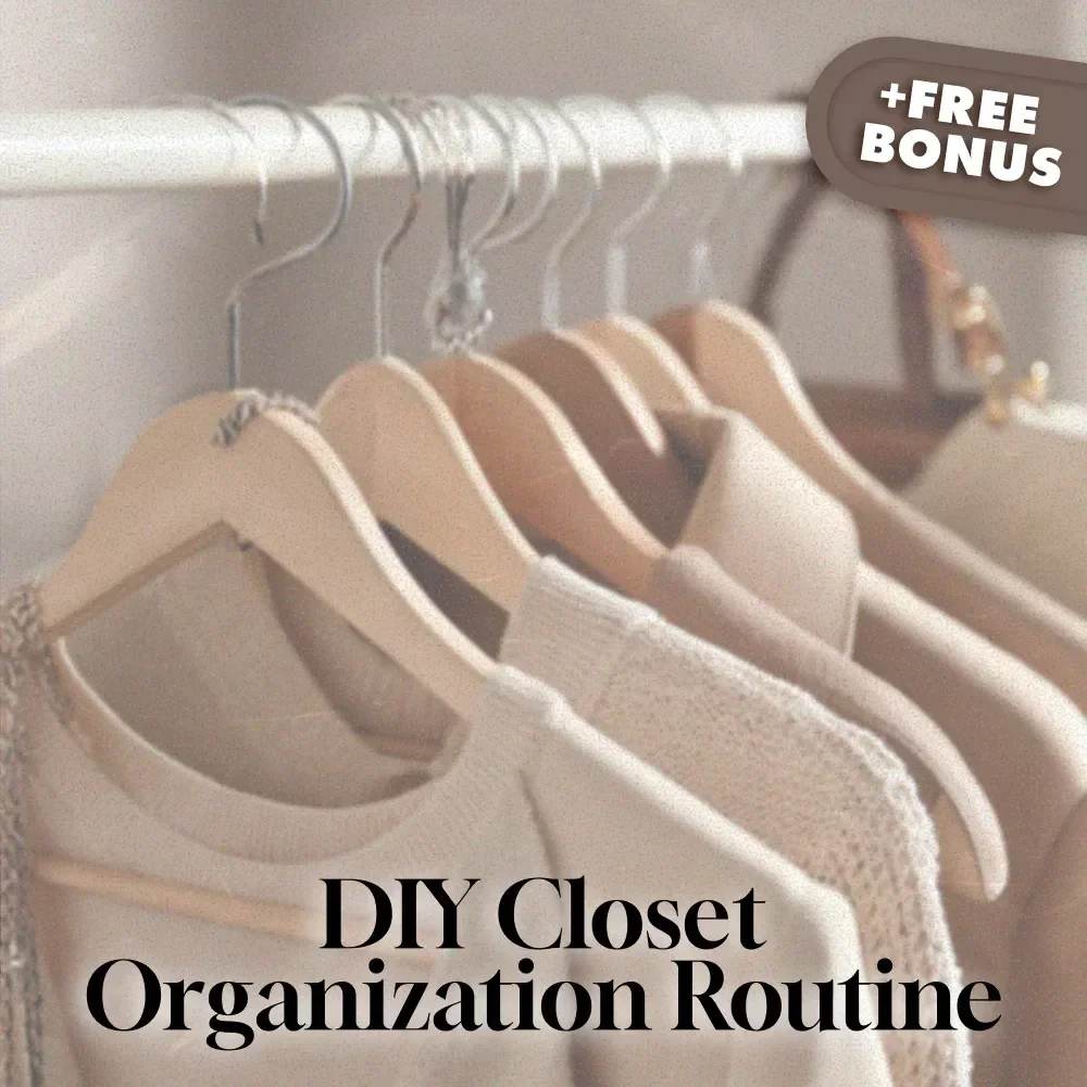 DIY Closet Organization Routine | Digital Download Guide for Decluttering, Storage Solutions, and Closet Styling