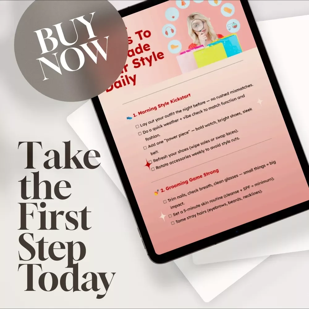 Micro-Habits to Upgrade Your Style Daily | Women's Style Checklist | Digital Download Grooming & Fashion Guide