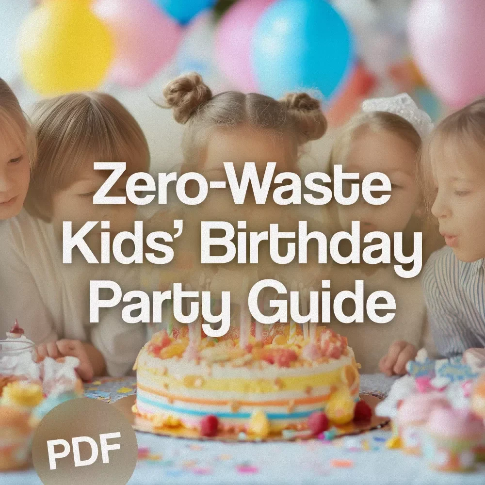 Zero-Waste Kids’ Birthday Party Guide | Eco-Friendly Party Planning eBook | Digital Download Sustainable Checklist