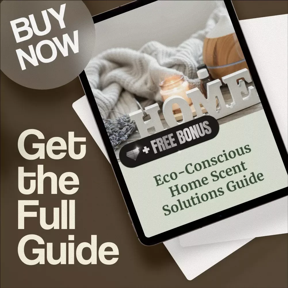 Eco-Conscious Home Scent Solutions Guide | Digital Download | Sustainable Living, Natural Scents, Eco-Friendly Candles & Diffusers