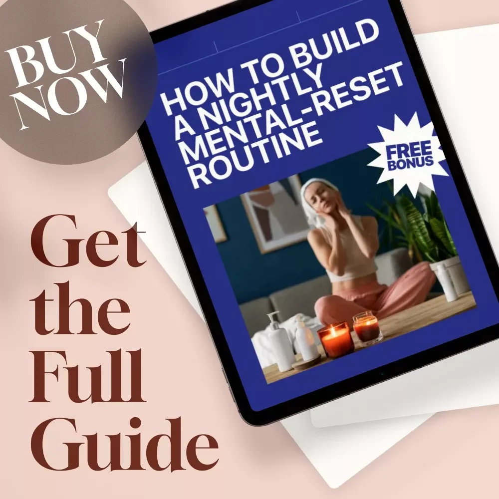 How to Build a Nightly Mental-Reset Routine | Digital Download Guide for Stress Relief, Self-Care, Sleep, and Productivity